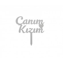 Canım Kızım Gümüş Pleksi 9 cm